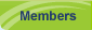 Members